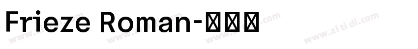 Frieze Roman字体转换 Frieze Roman字体转换